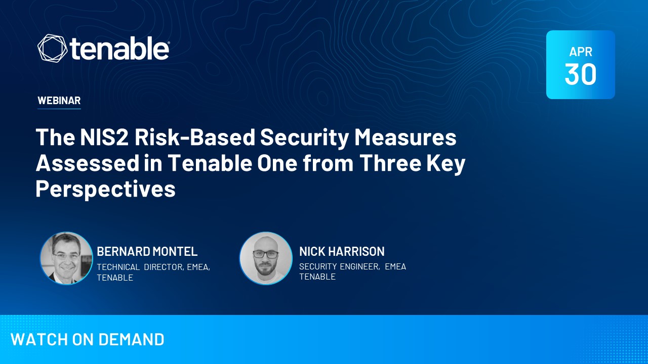 The NIS2 Risk‑Based Security Measures Assessed in Tenable One from Three Key Perspectives